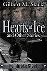 Hearts of Ice and...