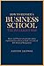 How to Reform a Business School - The Ivy League Way: Theory and Practice of Curricular Reform Implementation with an in-depth Case Study of Yale School of Management