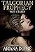 Talgorian Prophecy: Part 1 Taken (Part 1 of a 4 Part Serial) (The Talgorians)