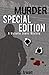 Murder Special Edition: Victoria James Mystery Novella 5 (Victoria James Mystery Series)
