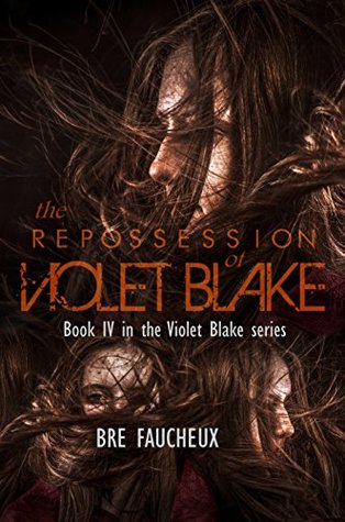 The Repossession of Violet Blake (Violet Blake #4): Novella