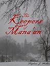 The Keepers of Ma...