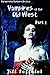 Vampires of the Old West: Part 1: (Paranormal Vampire Erotica)