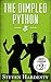 The Dimpled Python (The Har...