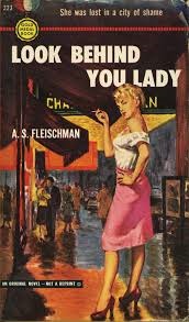 Look Behind You, Lady