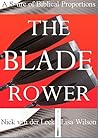 The Blade Rower: A Satire of Biblical Proportions The Blade Rower: A Satire of Biblical Proportions