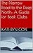 Study Guide for Book Clubs: The Narrow Road to the Deep North (Study Guides for Book Clubs)