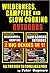 WILDERNESS, CAMPFIRE AND SLOW COOKING OUTDOORS ((OUTDOOR COOKING: BARBECUE, GRILLING, COLD-SMOKING & SLOW-COOKING) Book 8)