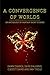 A Convergence of Worlds: An Anthology of Fantasy Short Stories