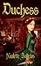 Duchess (World of Diviners, #1)