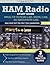 Ham Radio Study Guide: Manual for Technician Class, General Class, and Amateur Extra Class