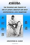 Kimura: The Trium...