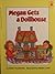 Megan Gets a Dollhouse (Hello Reader)