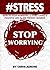 #STRESS: How To Stop Worryi...