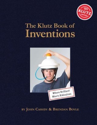The Klutz Book of Inventions (Hardcover)