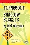 Turnabout / Shallow Secrets by Rick Ollerman