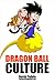 Dragon Ball Culture Volume 3: Battle