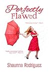 Perfectly Flawed Perfectly Flawed