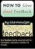 How To Give Good Feedback