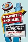 Fed, White, and B...