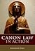 Canon Law in Action