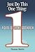 Just Do This One Thing by Thomas Martin