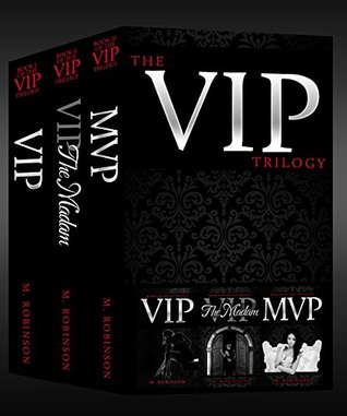 The VIP Trilogy (VIP #1-3)