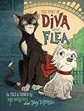 The Story of Diva and Flea (Diva and Flea, #1)