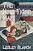 The Nine Tiger Man: A Satir...