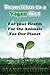 Vegan Diet: For your Health...