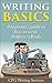 Writing Skills: A beginner's guide to the writing skills needed for children's books (Writing skills, How to write a Kindle book, book writing, How to write a novel, write for Kindle 4)