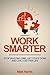 Work Smarter by Matt Harris