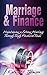 Marriage & Finance: Maintaining a Strong Marriage Through Tough Financial Times