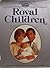Debrett's Book of Royal Children
