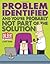 Problem Identified: And You're Probably Not Part of the Solution