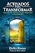 Activados para Transformar by Delki Rosso