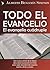 Todo el evangelio: El evangelio cuádruple (Spanish Edition)