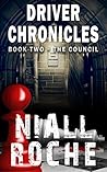 Driver Chronicles Book 2 - The Council (Paranormal Thriller)
