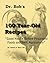 Dr Bob's 100-Year-Old Recipes: Good Health before Processed Foods and Toxic Agriculture