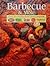 Barbecue & More : From Your Favorite Brand Name Recipes