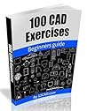100 CAD Exercises...