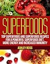 Superfoods: Top S...
