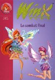 Le combat final (Winx Club #29)