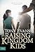 Raising Kingdom Kids by Tony    Evans