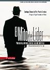 El Mito del Líder by Santiago Alvarez de Mon Pan...