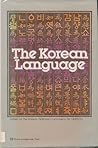 The Korean Language The Korean Language