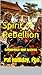 Spirit of Rebellion: Deliverance Root Systems