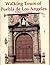 Walking Tours of Puebla de los Angeles