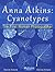 Anna Atkins: 250 Cyanotypes - The First Woman Photographer - Annotated Series