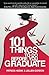101 Things To Do Before You Graduate by Jullien Gordon